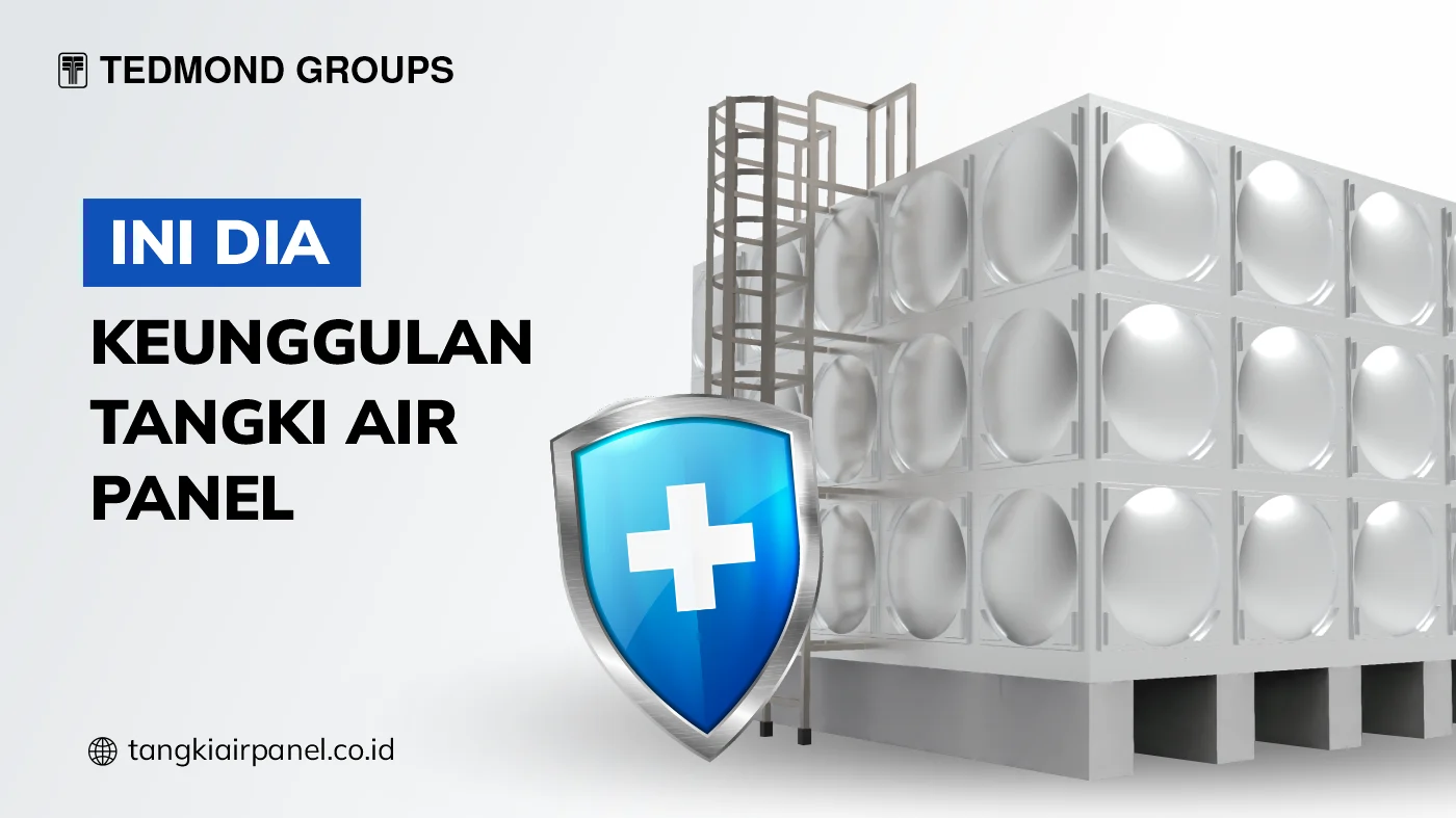 Keunggulan Tangki Panel