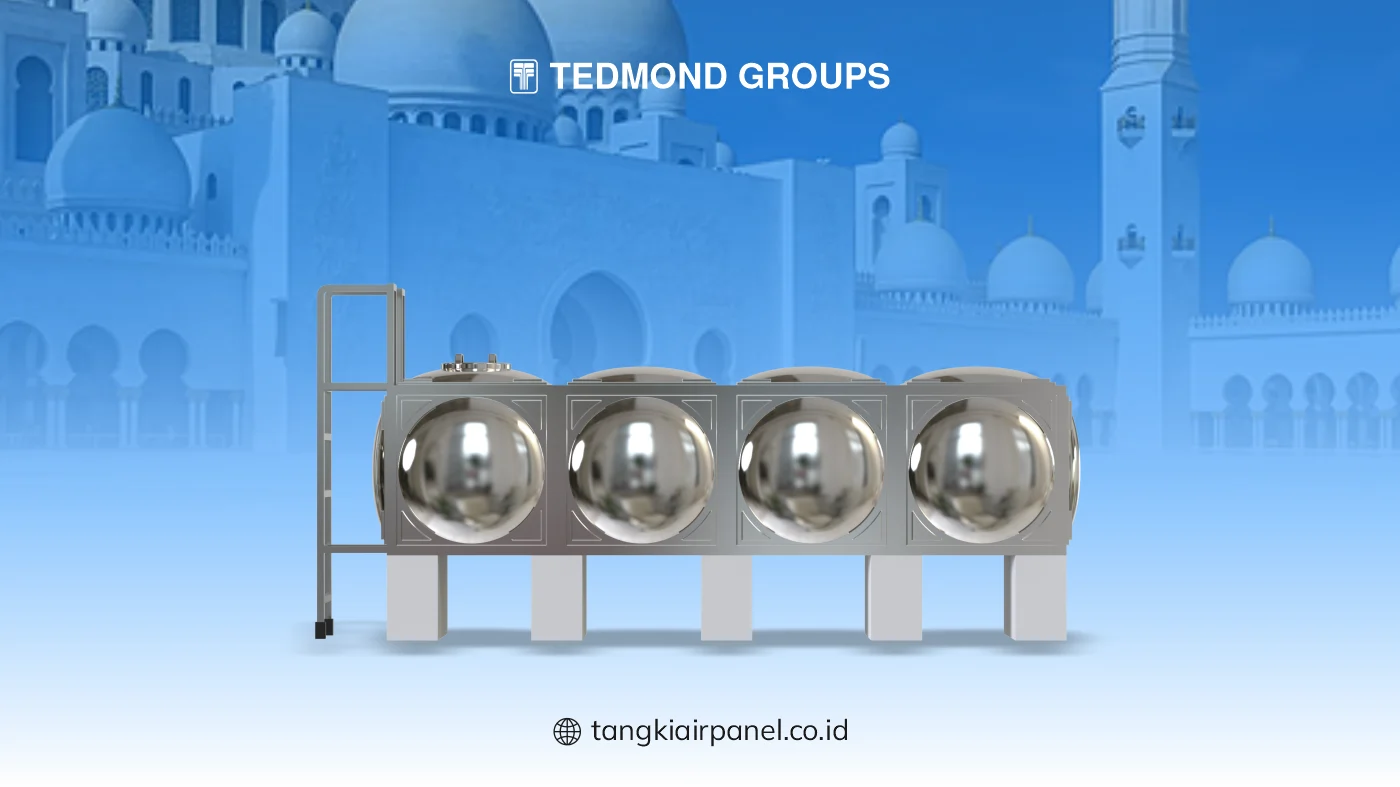 Tips Memilih Tangki Panel Untuk Masjid