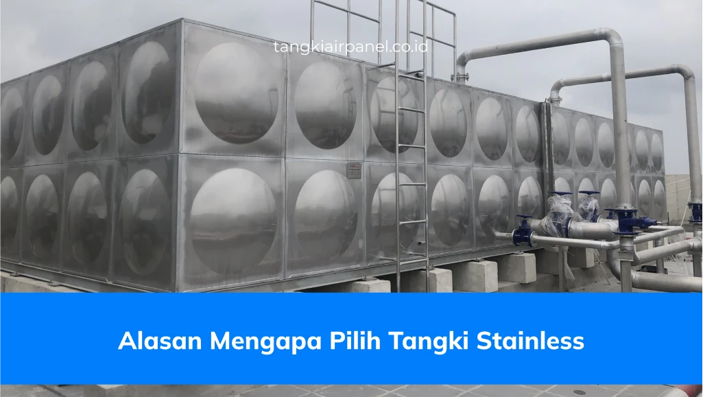 Alasan Mengapa Pilih Tangki Stainless