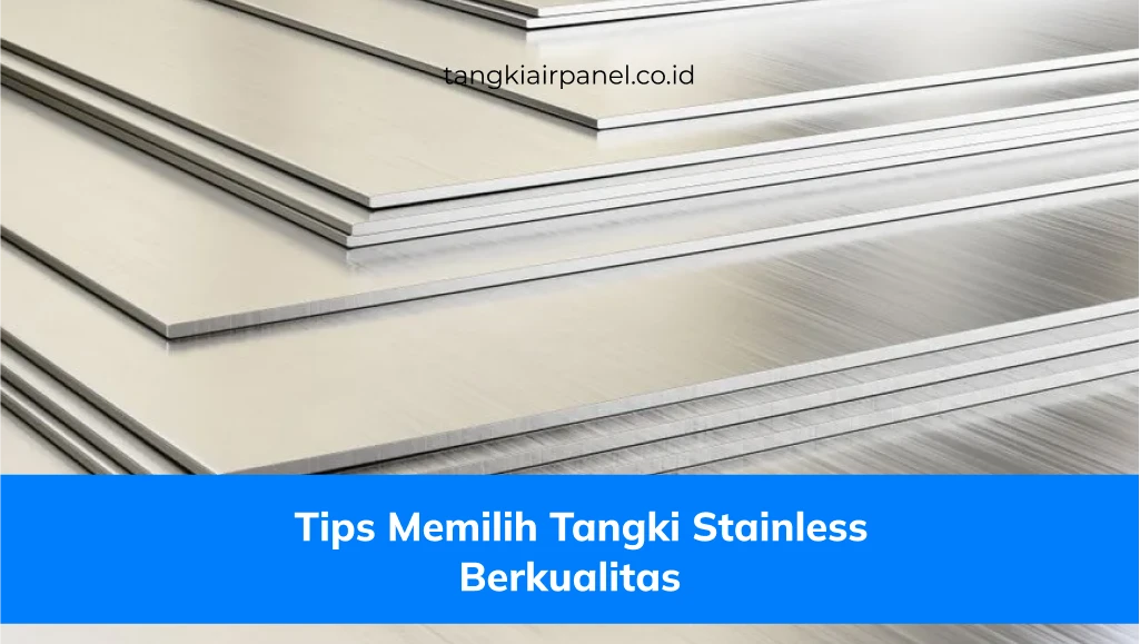 Tips Memilih Tangki Stainless Berkualitas