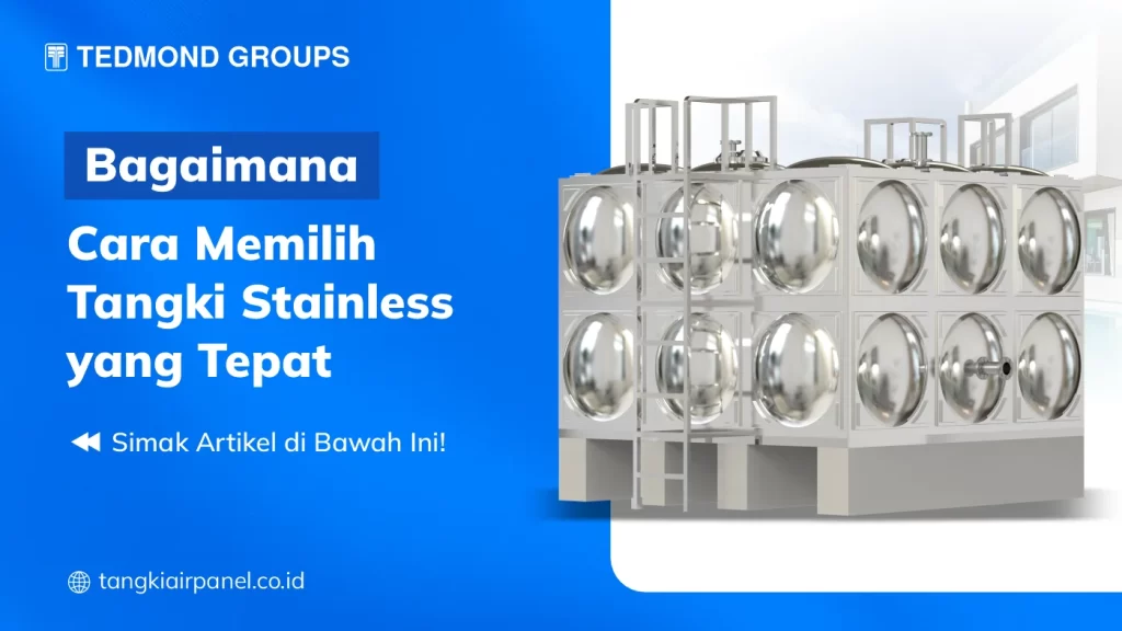 Bagaimana Cara Memilih Tangki Stainless yang Tepat
