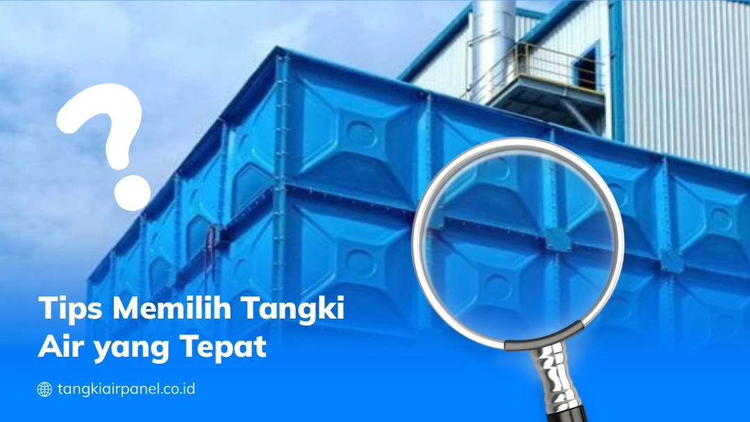 Tips Memilih Tangki Air yang Tepat
