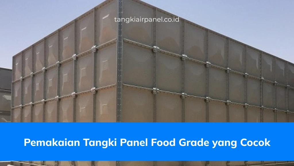 Pemakaian Tangki Panel Food Grade yang Cocok