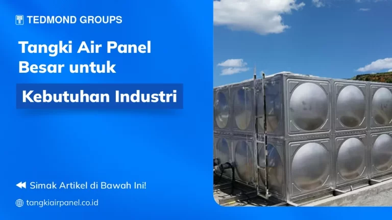 Tangki Air Panel Besar Industri