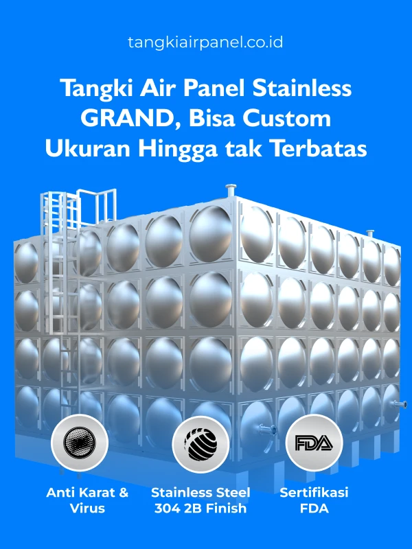 Tangki Air Panel Stainless Grand, Bisa Custom Ukuran Hingga Tak Terbatas