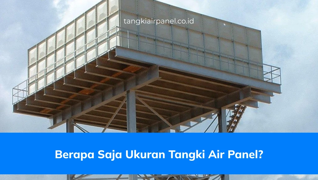 Berapa Saja Ukuran Tangki Air Panel