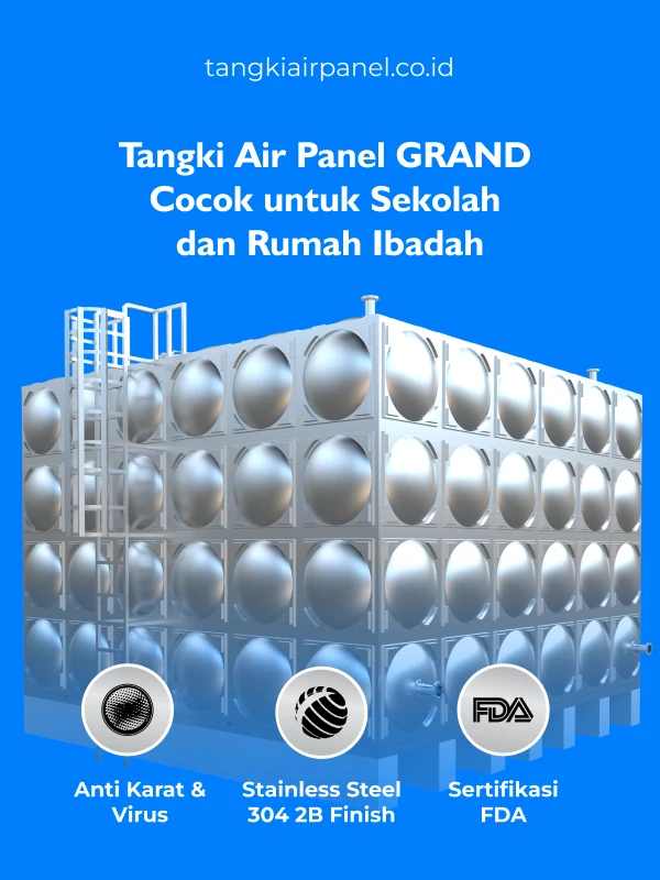 Tangki Air Panel Stainless Grand, Cocok untuk Sekolah dan Rumah Ibadah