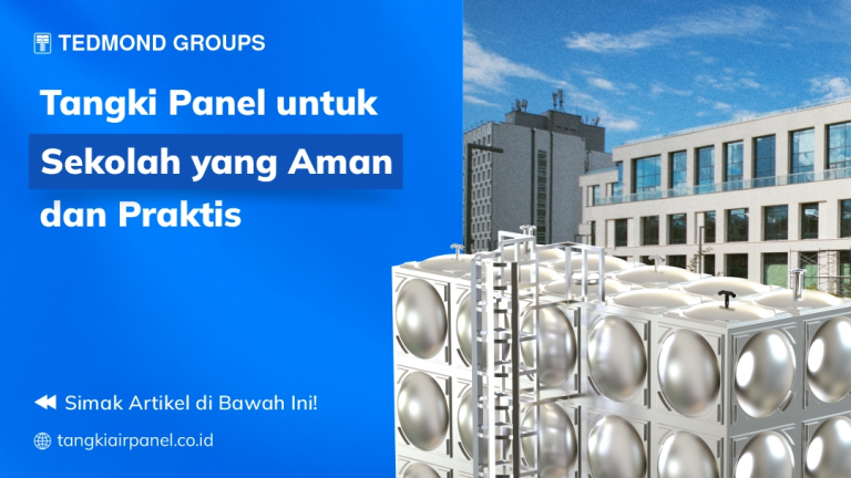 Tangki Panel untuk Sekolah yang Aman dan Praktis