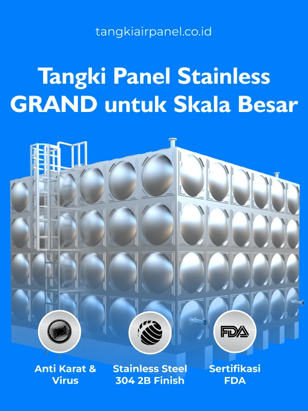 Rekomendasi Tangki Panel Stainless Grand Untuk Skala Besar