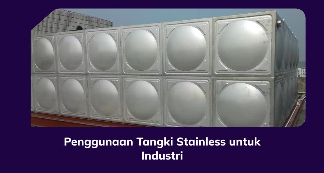 Penggunaan Tangki Stainless Untuk Industri