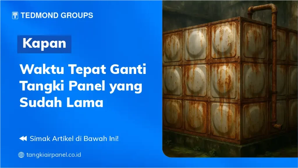 Kapan Ganti Tangki Panel