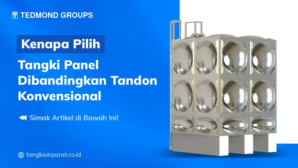 Kenapa Pilih Tangki Panel