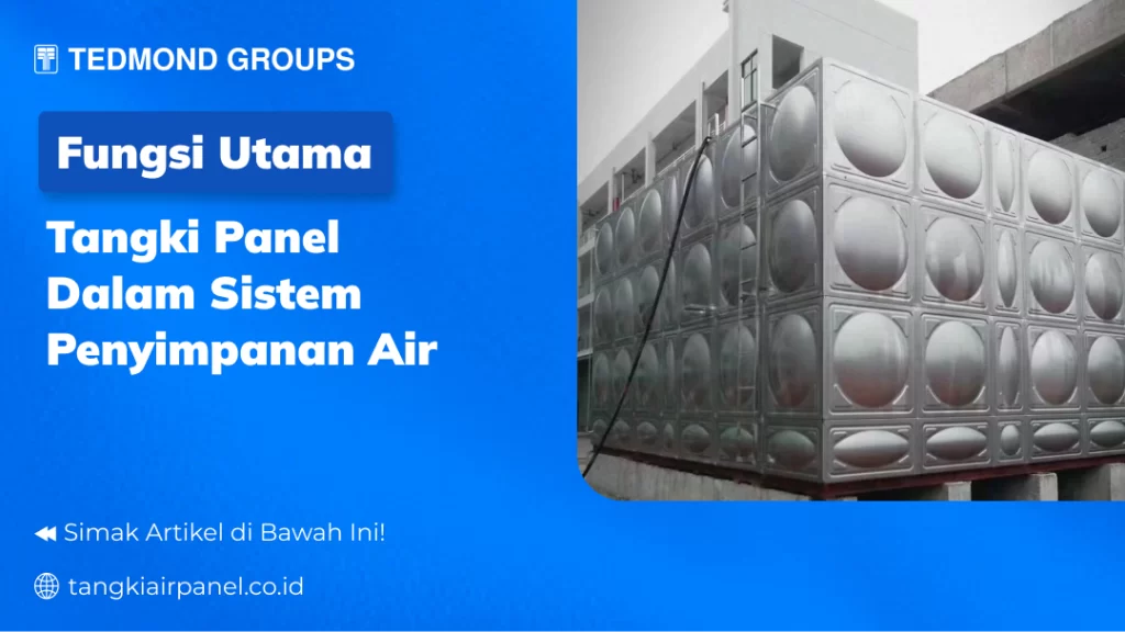 Fungsi Utama Tangki Panel dalam Sistem Penyimpanan Air