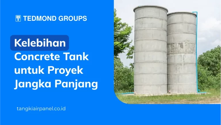 Kelebihan Concrete Tank