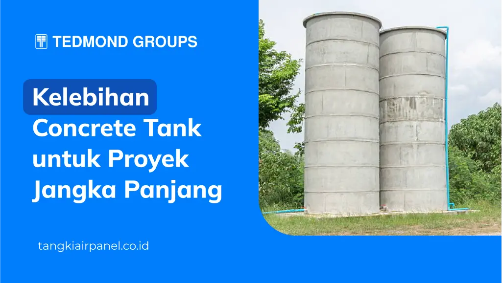 Kelebihan Concrete Tank
