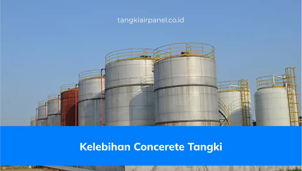 Kelebihan Concrete Tangki