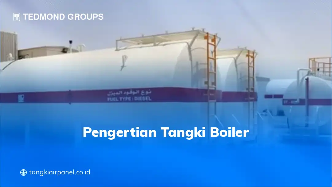 Pengertian Tangki Boiler