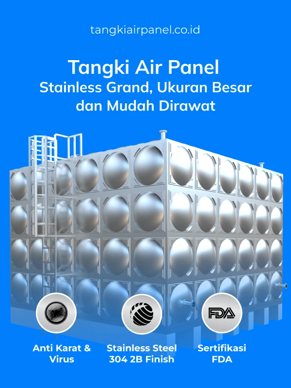 Tangki Air Panel Stainless Grand, Ukuran Besar dan Mudah Dirawat