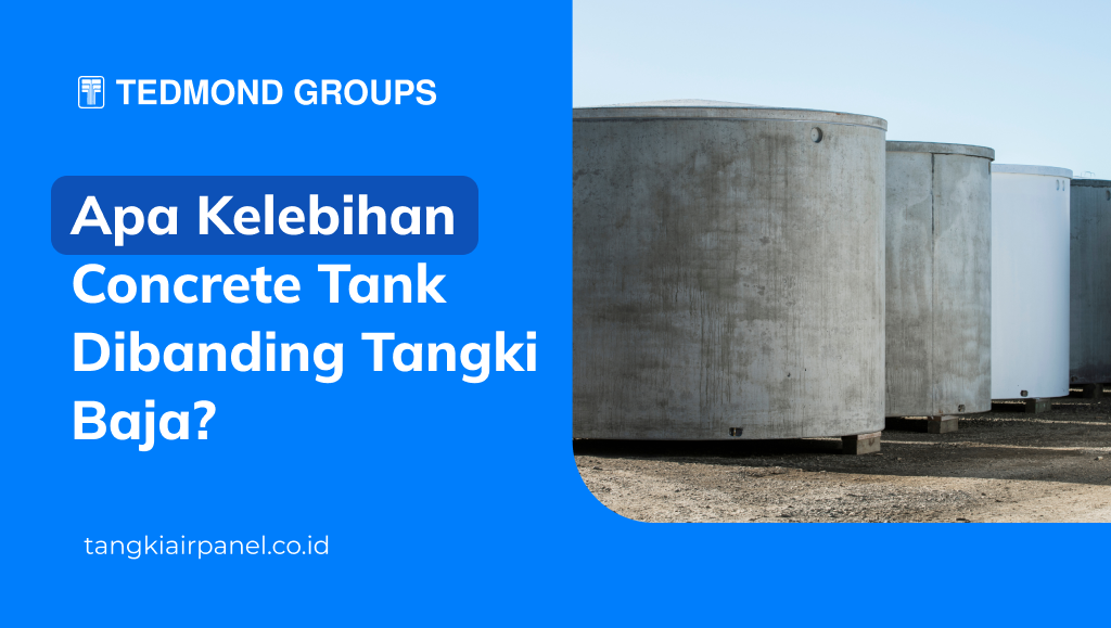 Apa Kelebihan Concrete Tank
