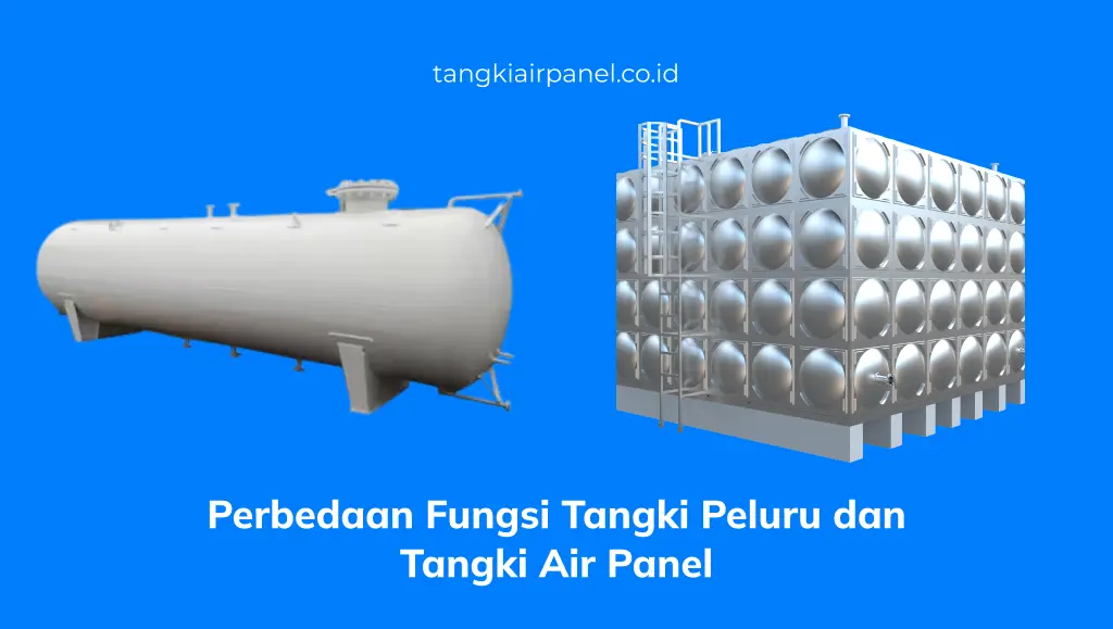 Perbedaan Fungsi Tangki Peluru dan Tangki Air Panel