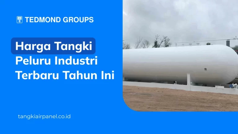 Harga Tangki Peluru Industri Terbaru Tahun Ini