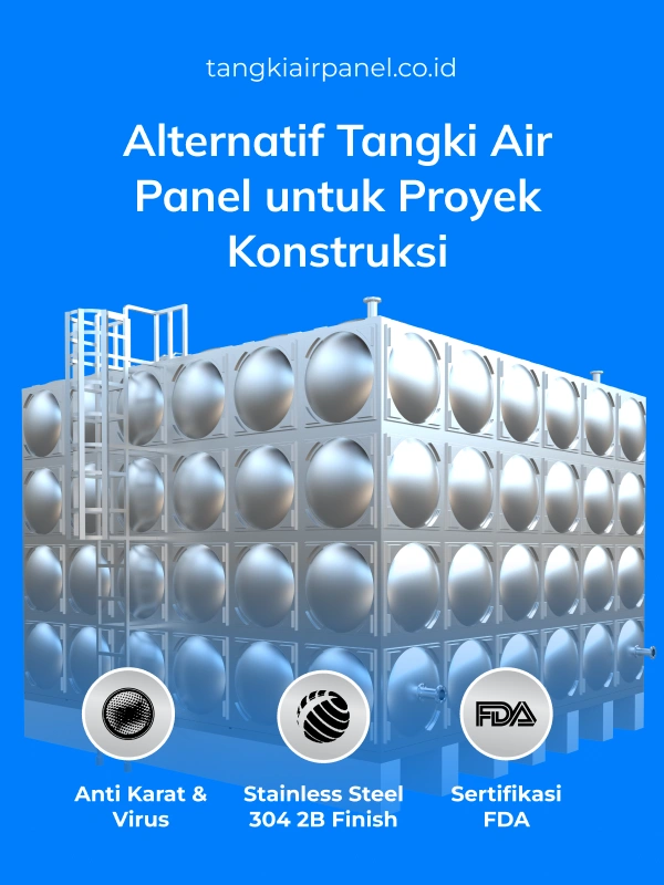 Alternatif Tangki Air Panel untuk Proyek Konstruksi