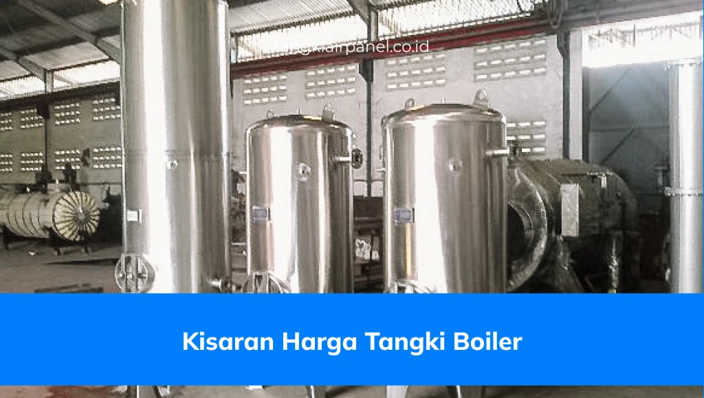 Kisaran Harga Tangki Boiler