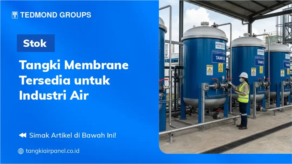 Stok Tangki Membrane Tersedia untuk Industri Air