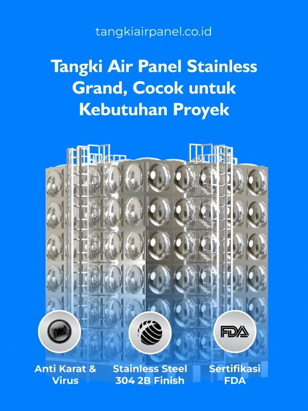 Tangki Air Panel Stainless Grand, Cocok untuk Kebutuhan Proyek