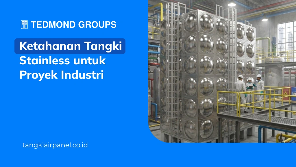 Ketahanan Tangki Stainless untuk Proyek Industri