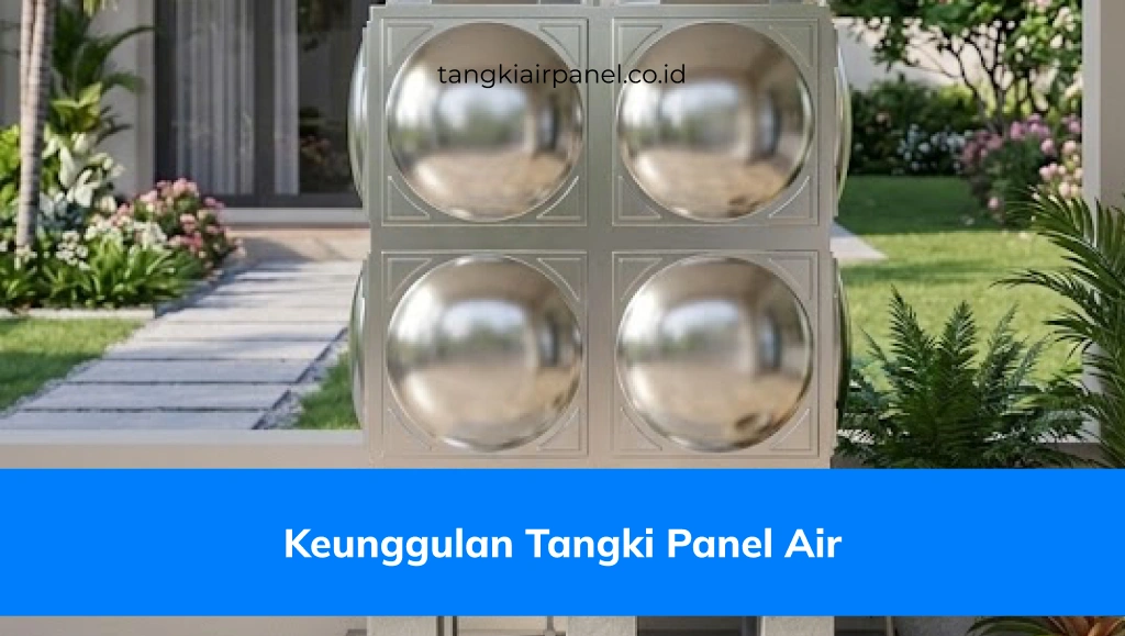 Keunggulan Tangki Panel Air