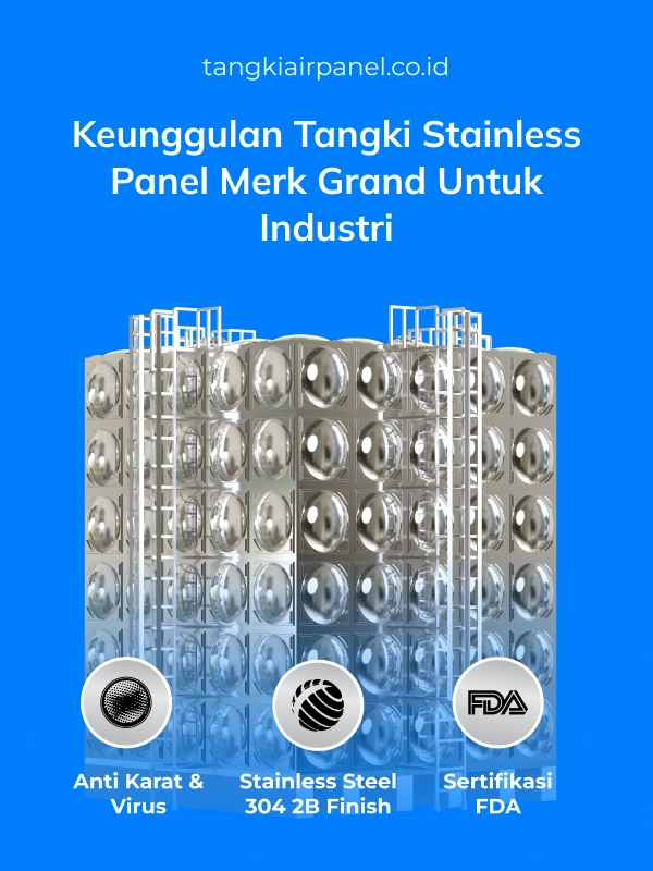 Keunggulan Tangki Stainless Panel Merk Grand Untuk Industri
