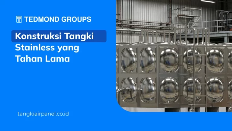 Konstruksi Tangki Stainless yang Tahan Lama