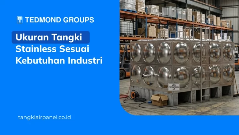 Ukuran Tangki Stainless Sesuai Kebutuhan Industri