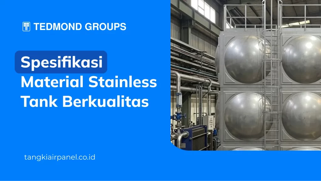Spesifikasi Material Stainless Tank Berkualitas