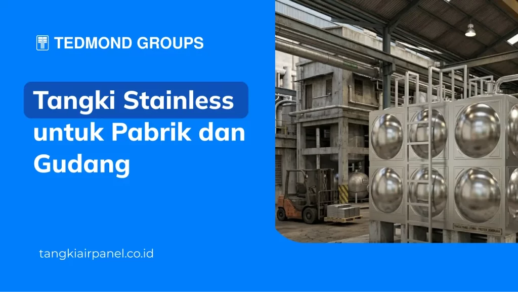 Tangki Stainless untuk Pabrik dan Gudang