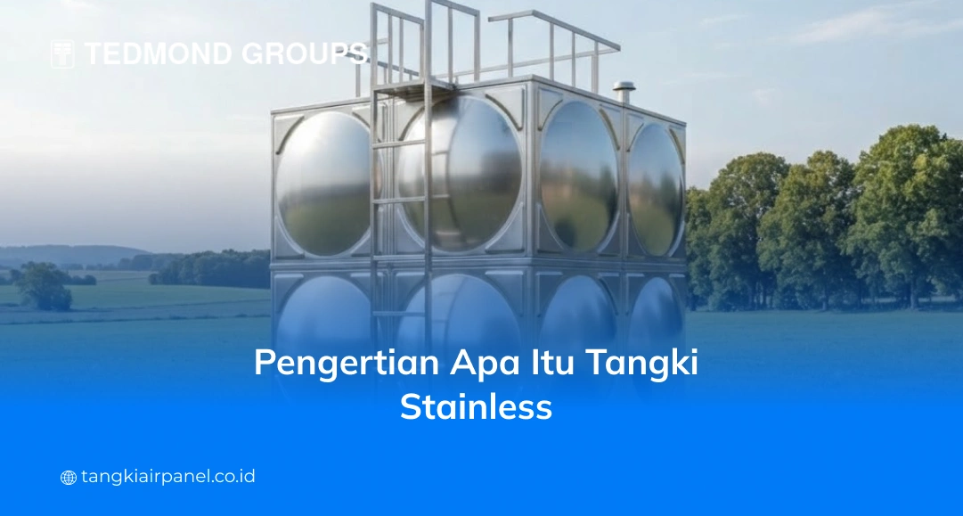 Pengertian Apa Itu Tangki Stainless