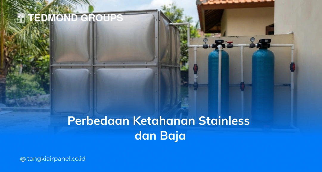 Perbedaan Ketahanan Stainless dan Baja