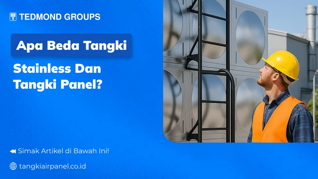 Apa Beda Tangki Stainless dan Tangki Panel?