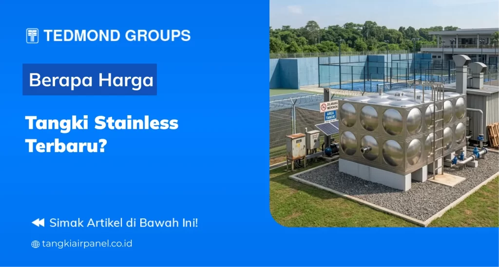 Berapa Harga Tangki Stainless Terbaru?