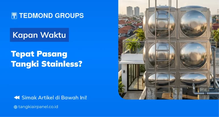 Kapan Waktu Tepat Pasang Tangki Stainless_