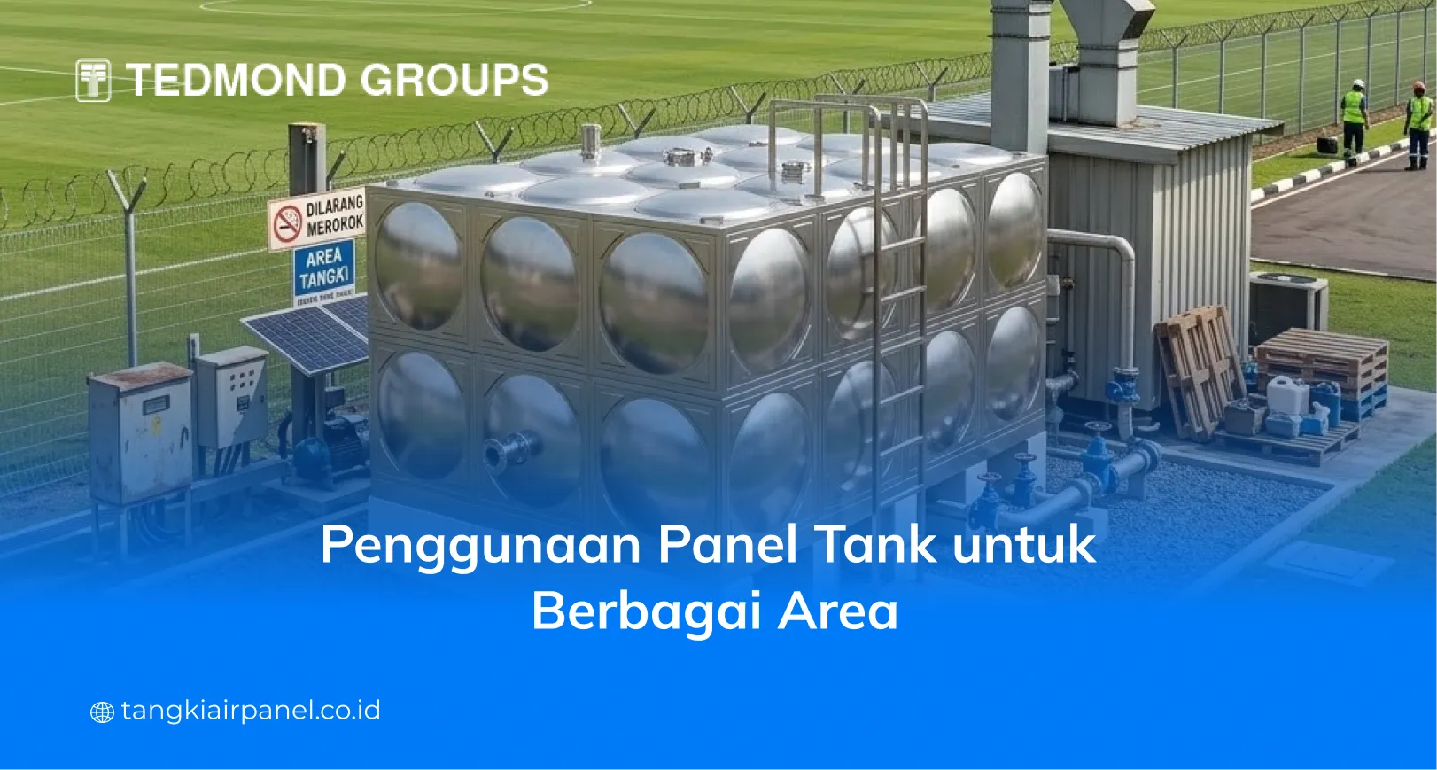 Penggunaan Panel Tank untuk Berbagai Area