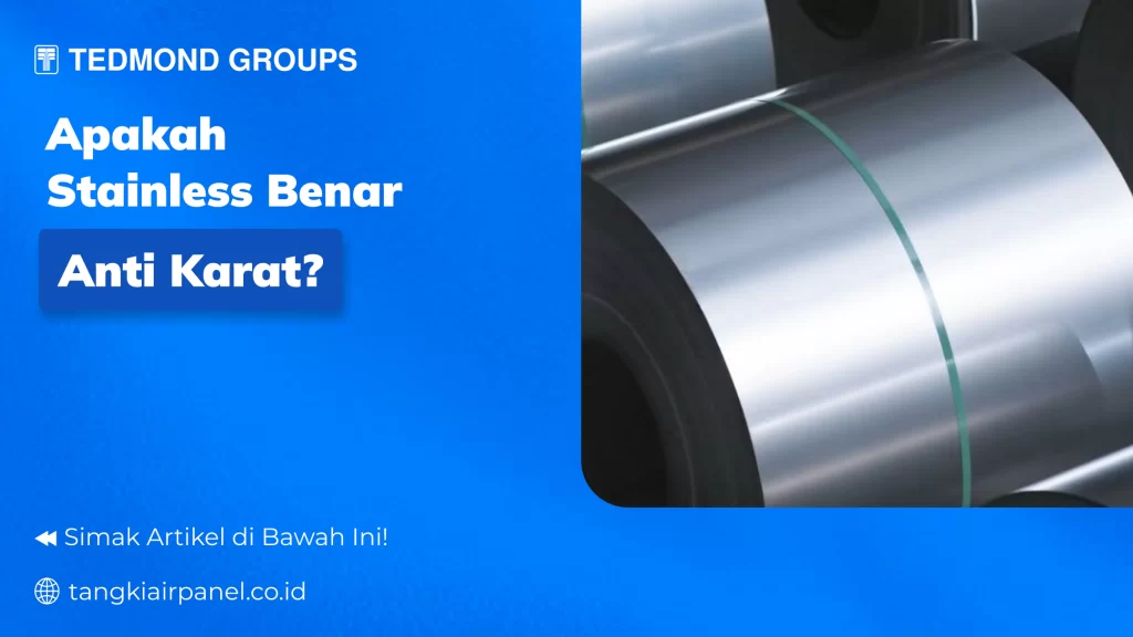 Apakah Stainless Benar Anti Karat?