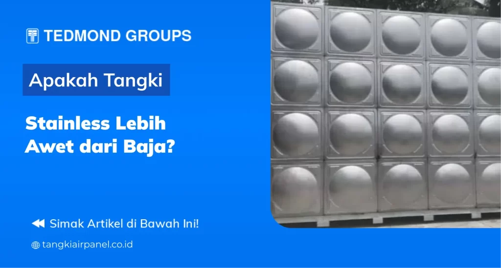 Apakah Tangki Stainless Lebih Awet dari Baja_