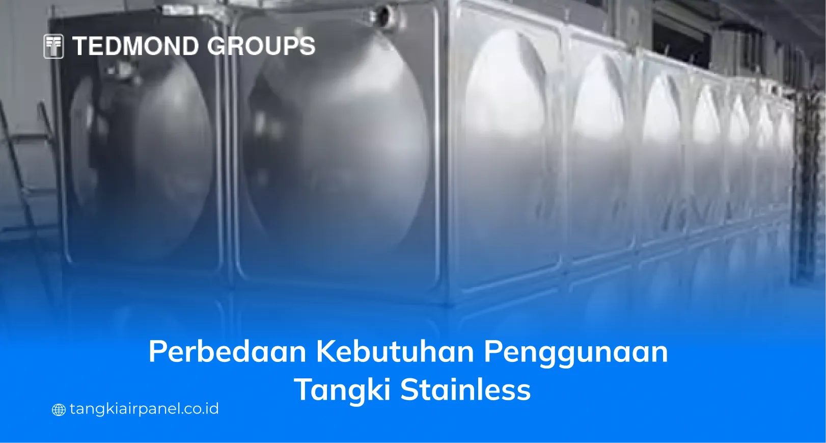 Perbedaan Kebutuhan Penggunaan Tangki Stainless